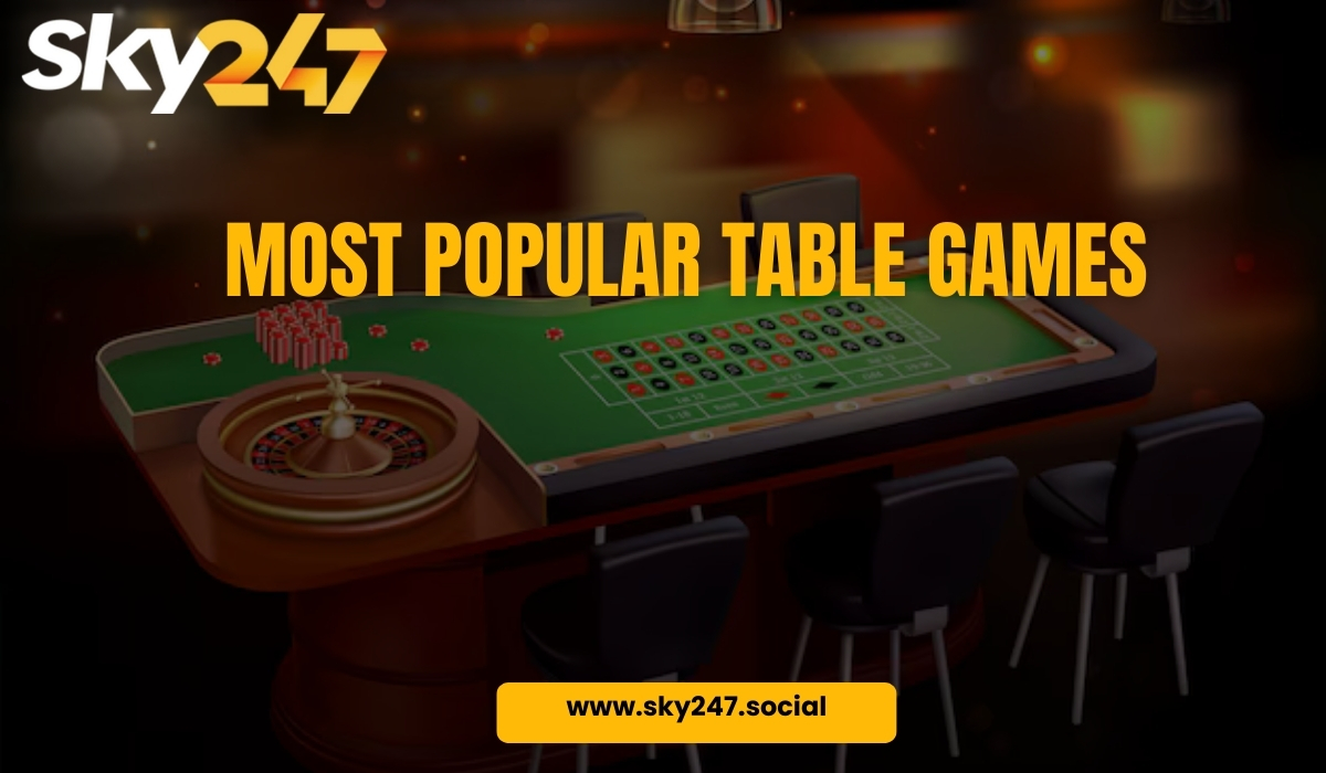 The Most Popular Table Games on Sky247